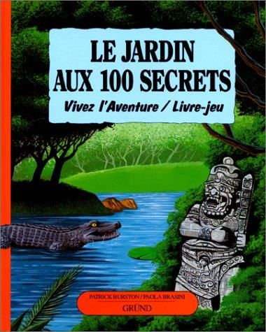 Le Jardins aux 100 secrets