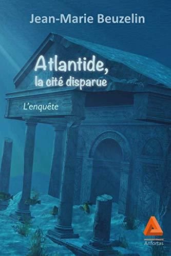 Atlantide, la citee disparue