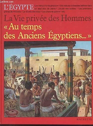 Au temps des anciens egyptiens