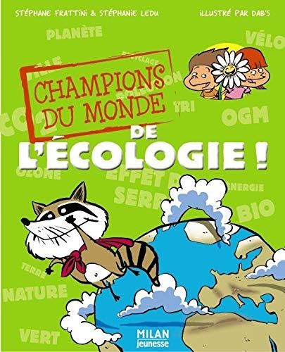 Champions du monde de l'ecologie