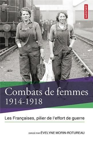 Combats de femmes 1914-1918