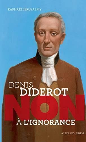 Denis diderot, non a l'ignorance