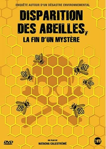 Disparition des abeilles, la fin d'un mystere