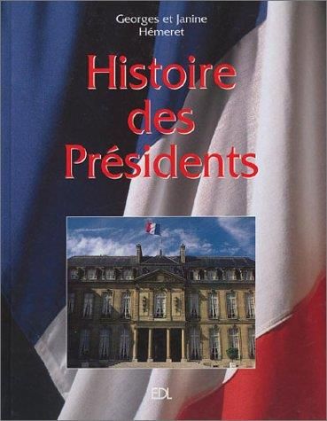 Histoire des presidents