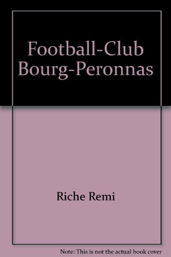 Historique du Football-Club Bourg-Péronnas