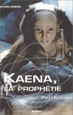 Kaena, la prophetie
