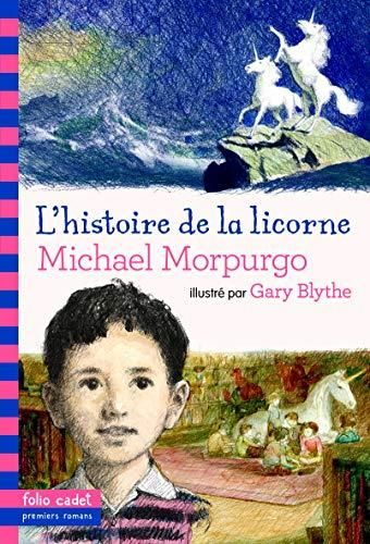 L'Histoire de la licorne