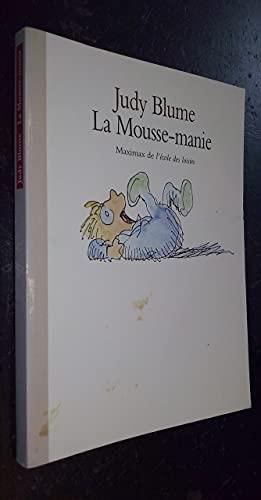 La Mousse-manie