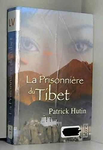 La Prisonniere du tibet