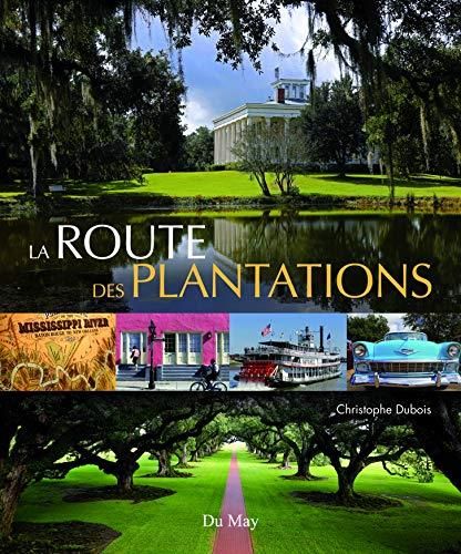 La Route des plantations
