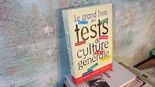 Le Grand livre des tests de culture generale
