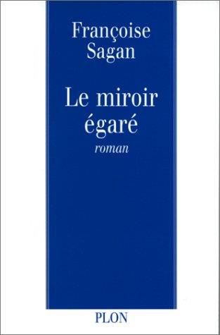 Le Miroir egare