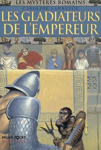 Les Gladiateurs de l'empereur