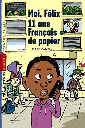 Moi felix 11 ans français de papier