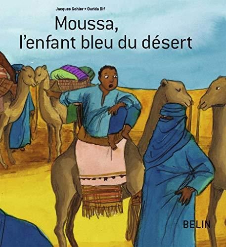 Moussa l'enfant bleu du desert