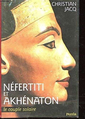 Nefertiti et akhenaton
