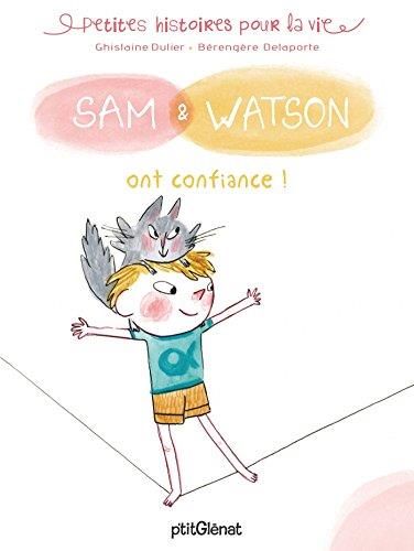 Sam & watson ont confiance