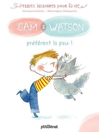 Sam & watson preferent la paix